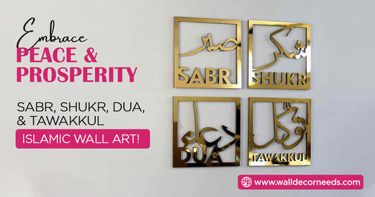 Infusing Your Home with Sabr, Shukr, Dua, and Tawakkul